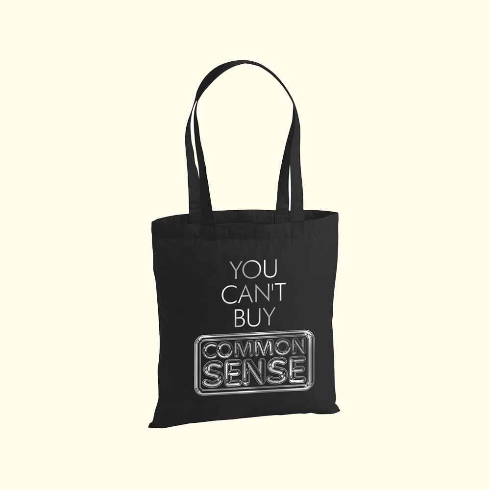 Common Sense Tote Bag Black
