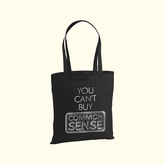 Common Sense Tote Bag Black